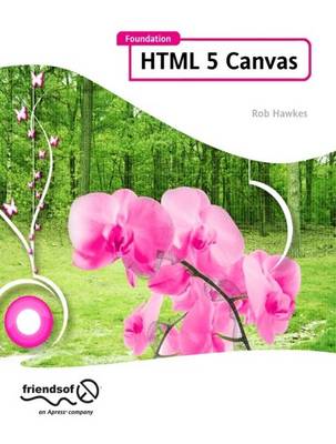 Book cover for Foundation HTML5 Canvas