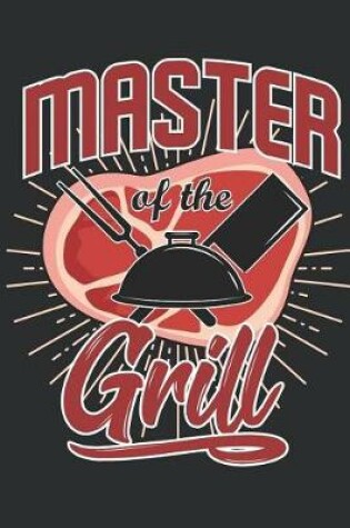 Cover of Master of the Grill