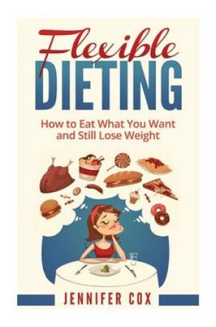 Cover of Flexible Dieting