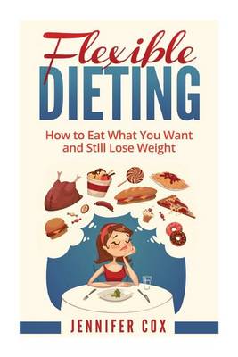 Book cover for Flexible Dieting