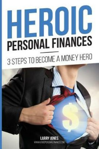 Cover of Heroic Personal Finances