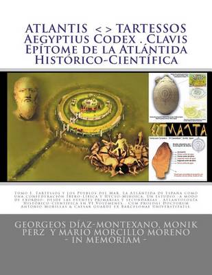 Book cover for ATLANTIS . TARTESSOS . Aegyptius Codex . Clavis . Epitome de la Atlantida Historico-Cientifica