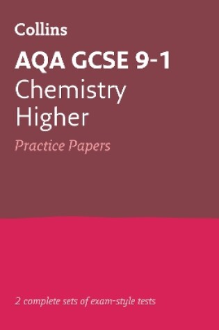 Cover of AQA GCSE 9-1 Chemistry Higher Practice Papers
