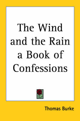 Cover of The Wind and the Rain a Book of Confessions