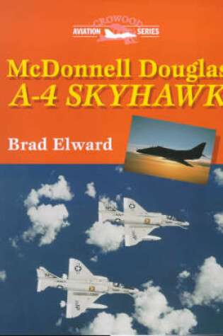 Cover of McDonnell Douglas A-4 Skyhawk