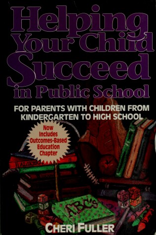 Cover of Helping Your Child Succeed in Public School