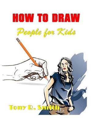 Cover of How to Draw People for Kids