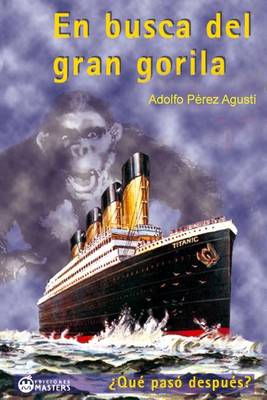 Book cover for En Busca del Gran Gorila