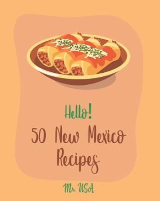 Book cover for Hello! 50 New Mexico Recipes