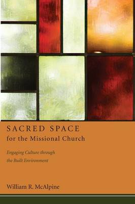 Cover of Sacred Space for the Missional Church