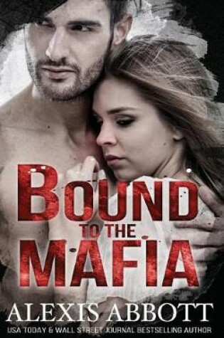Cover of Bound to the Mafia