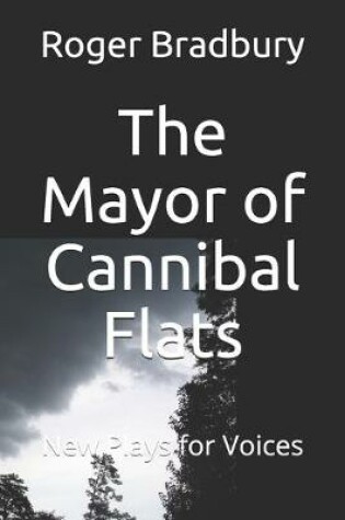 Cover of The Mayor of Cannibal Flats
