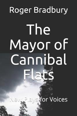 Book cover for The Mayor of Cannibal Flats