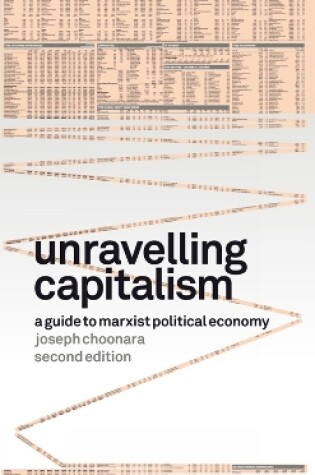 Cover of Unravelling Capitalism (Second Edition)