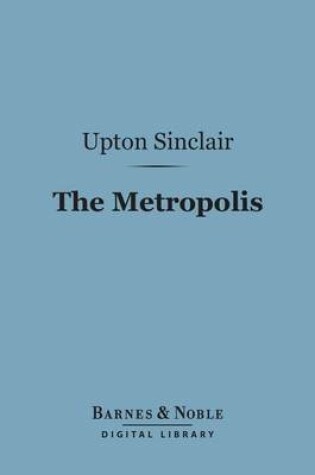 Cover of The Metropolis (Barnes & Noble Digital Library)