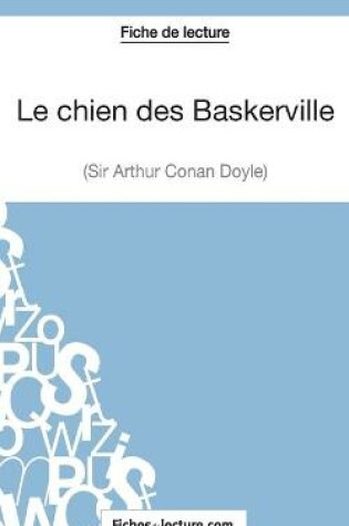 Cover of Le chien des Baskerville d'Arthur Conan Doyle (Fiche de lecture)