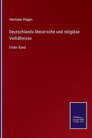 Cover of Deutschlands literarische und religiöse Verhältnisse