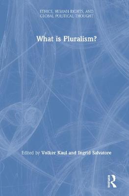 Cover of What is Pluralism?