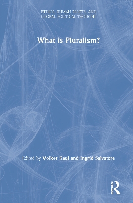 Book cover for What is Pluralism?