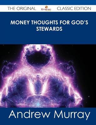 Book cover for Money Thoughts for God's Stewards - The Original Classic Edition