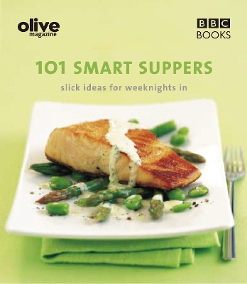 Book cover for Olive: 101 Smart Suppers