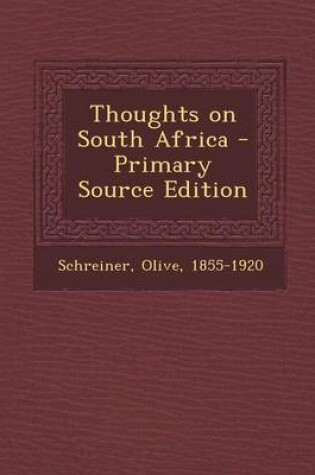 Cover of Thoughts on South Africa - Primary Source Edition