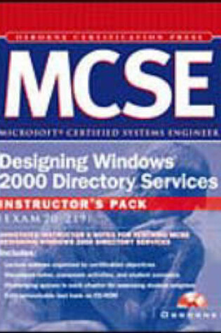 Cover of Mcse Designing Windows 2000 Directory Services Instructor's Pack