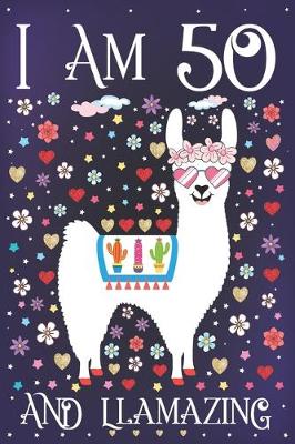 Book cover for I am 50 and Llamazing