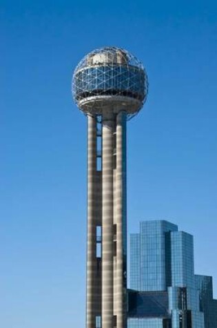 Cover of Reunion Tower in Dallas, Texas Journal