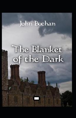 Book cover for The Blanket of the Dark Annotated