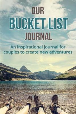 Book cover for Our Bucket List Journal