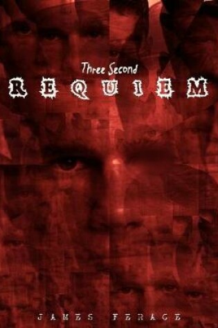 Cover of Three Second Requiem