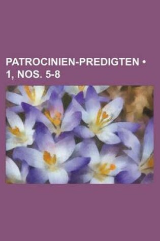 Cover of Patrocinien-Predigten (1, Nos. 5-8)