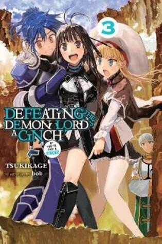Cover of Defeating the Demon Lord's a Cinch (If You've Got a Ringer), Vol. 3