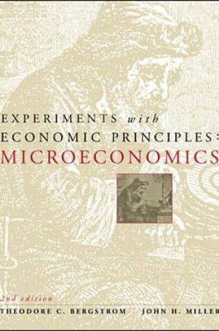 Cover of Experiments with Economic Principles: Microeconomics