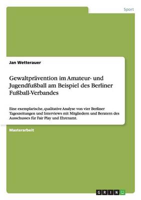 Book cover for Gewaltpravention im Amateur- und Jugendfussball am Beispiel des Berliner Fussball-Verbandes