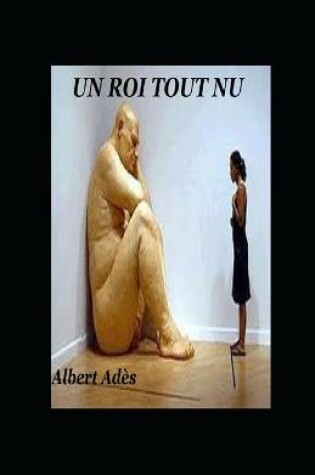 Cover of Un Roi tout nu illustree