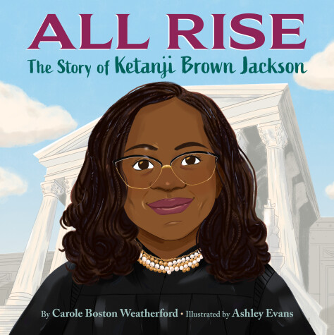 Book cover for All Rise: The Story of Ketanji Brown Jackson