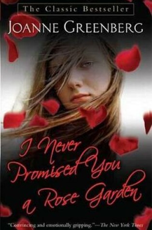 Cover of I Never Promised You a Rose Garden