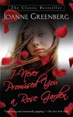 Book cover for I Never Promised You a Rose Garden