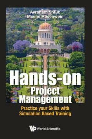 Cover of Hands-on Project Management: Practice Your Skills With Simulation Based Training