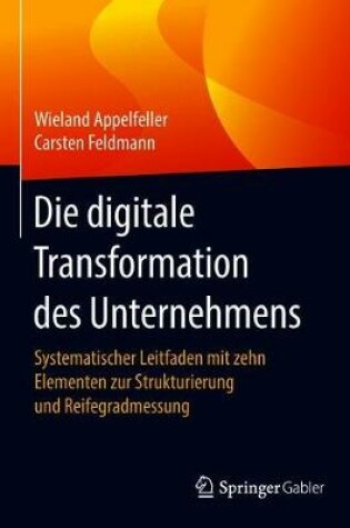 Cover of Die digitale Transformation des Unternehmens