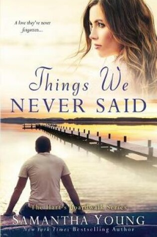Cover of Things We Never Said