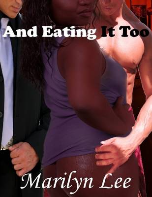 Book cover for And Eating It Too