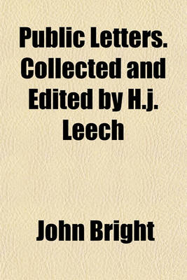 Book cover for Public Letters. Collected and Edited by H.J. Leech