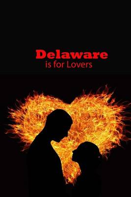 Book cover for Delaware Is for Lovers