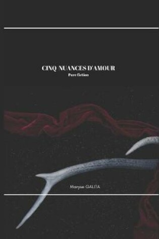 Cover of CINQ NUANCES D'AMOUR Pure fiction