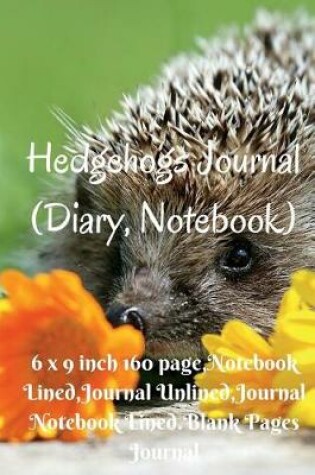 Cover of Hedgehogs Journal (Diary, Notebook)