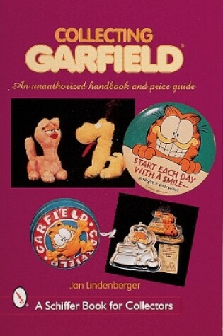 Cover of Collecting Garfield: An Unauthorized Handbook and Price Guide