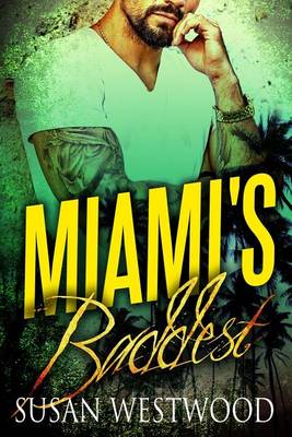 Book cover for Miami's Baddest